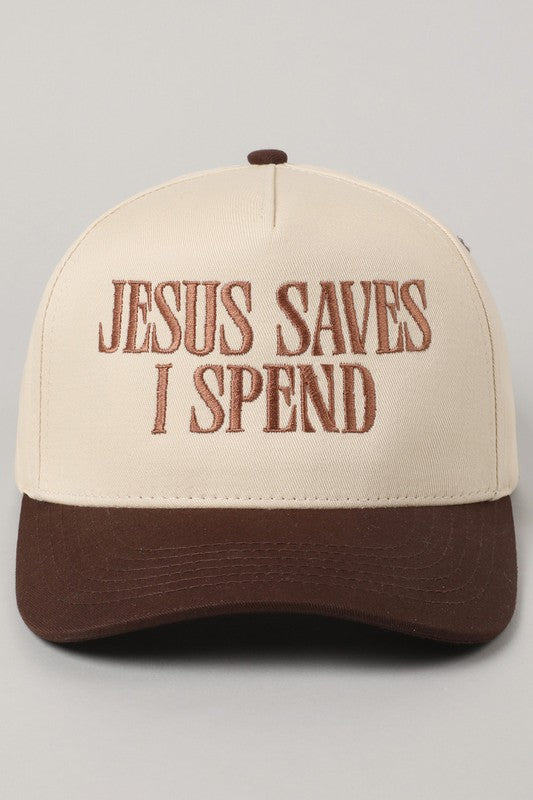 The "Jesus Saves, I Spend" Vintage Baseball Hat