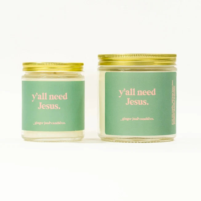Y'All Need Jesus Soy Candle